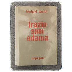 Tražio sam Adama Herbert Wendt