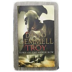 Troy: Lord of the Silver Bow David Gemmell 