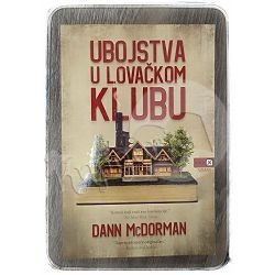 Ubojstva u lovačkom klubu Dann McDorman