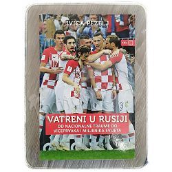 VATRENI U RUSIJI Ivica Pezelj