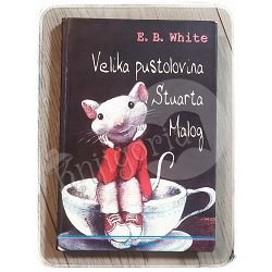 Velika pustolovina Stuarta Malog E. B. White