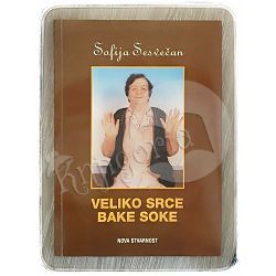 Veliko srce bake Soke Sofija Sesvečan