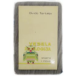 Vesela zoologija stara i nova Gvido Tartalja