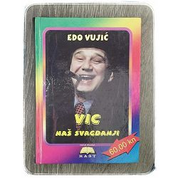 Vic naš svagdašnji Edo Vujić