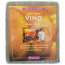 Vino kao lijek Hans Wagner