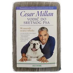 Vodič do sretnog psa Cesar Millan