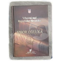 Vrhovni sud Republike Hrvatske – Izbor odluka 2/2005