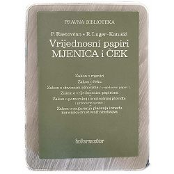 Vrijednosni papiri mjenica i ček Pavao Rastovčan, Radojka Luger-Katušić