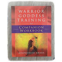 Warrior Goddess Training Companion Workbook HeatherAsh Amara