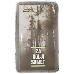 Za bolji svijet Tomislav Ivančić