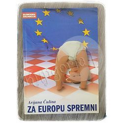 Za Europu spremni Arijana Čulina