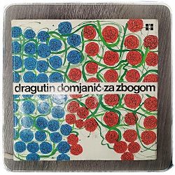 Za zbogom Dragutin Domjanić