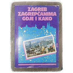 Zagreb Zagrepčanima gdje i kako Uroš Čolović