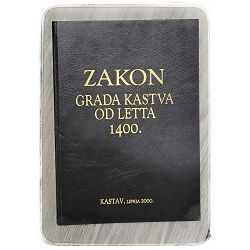 Zakon grada Kastva od letta 1400. Darinko Munić