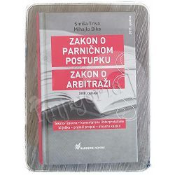 Zakon o parničnom postupku - Zakon o arbitraži Siniša Triva, Mihajlo Dika