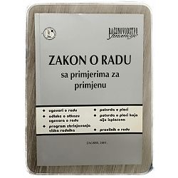 Zakon o radu sa primjerima za primjenu Darko Terek,Marija Zuber