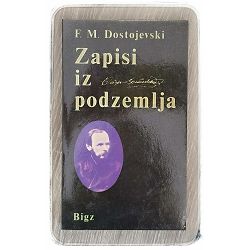 Zapisi iz podzemlja F.M.Dostojevski