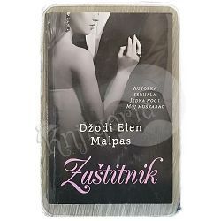 Zaštitnik Jodi Ellen Malpas (Džodi Elen Malpas)