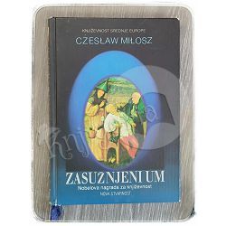 Zasužnjeni um Czeslaw Milosz