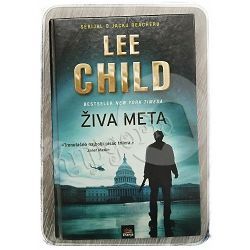 Živa meta Lee Child - TVRDE KORICE