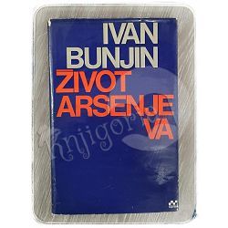 Život Arsenjeva Ivan A. Bunjin