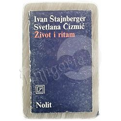 Život i ritam Ivan Štajnberger, Svetlana Čizmić