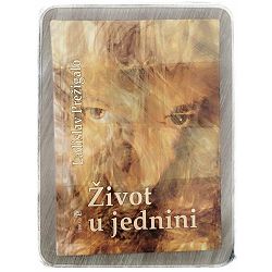 Život u jednini Ladislav Prežigalo