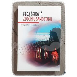 Zločin u samostanu Feđa Šehović