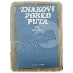 Znakovi pored puta Ivo Andrić